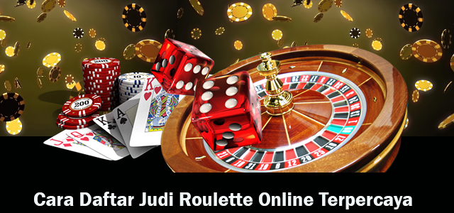 Cara Daftar dan Bermain Casino Roulette Online